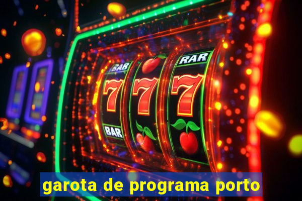 garota de programa porto